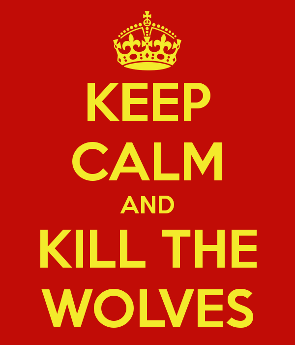 keep-calm-and-kill-the-wolves.png